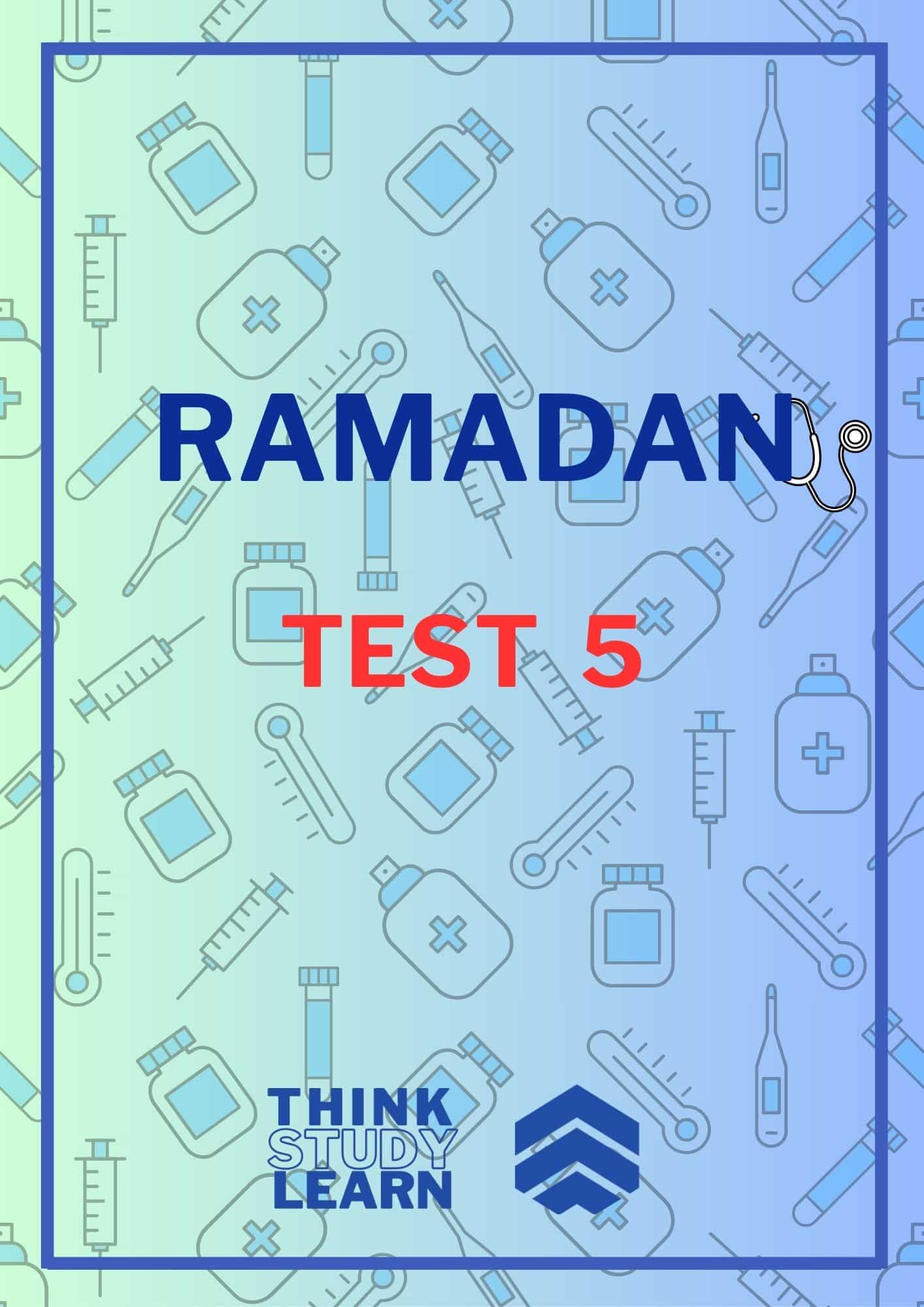 Ramadan Test 5