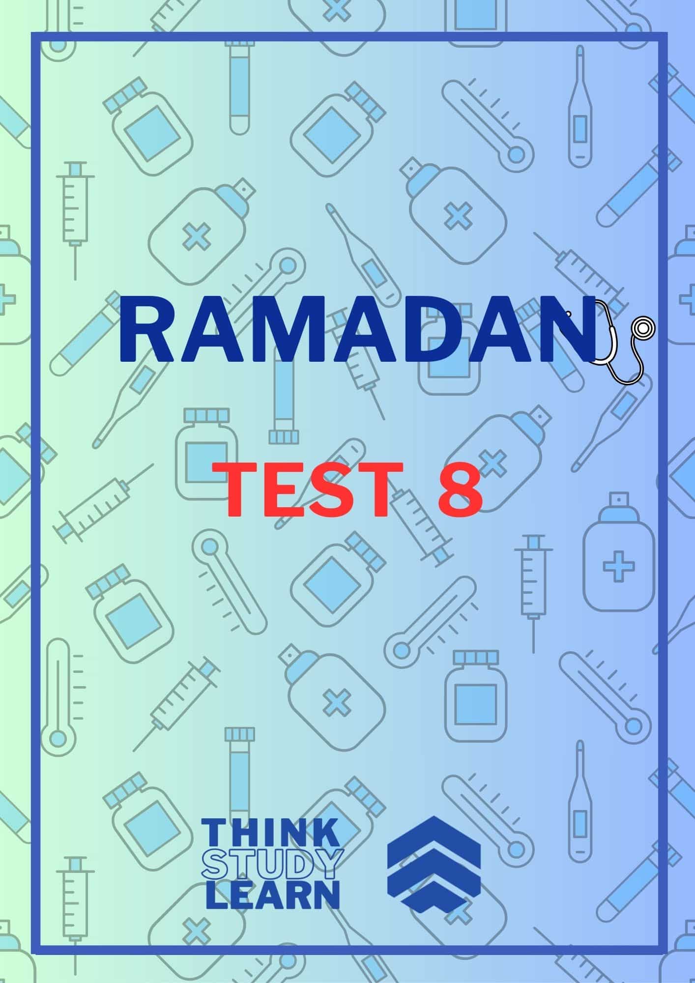 Ramadan Test 8