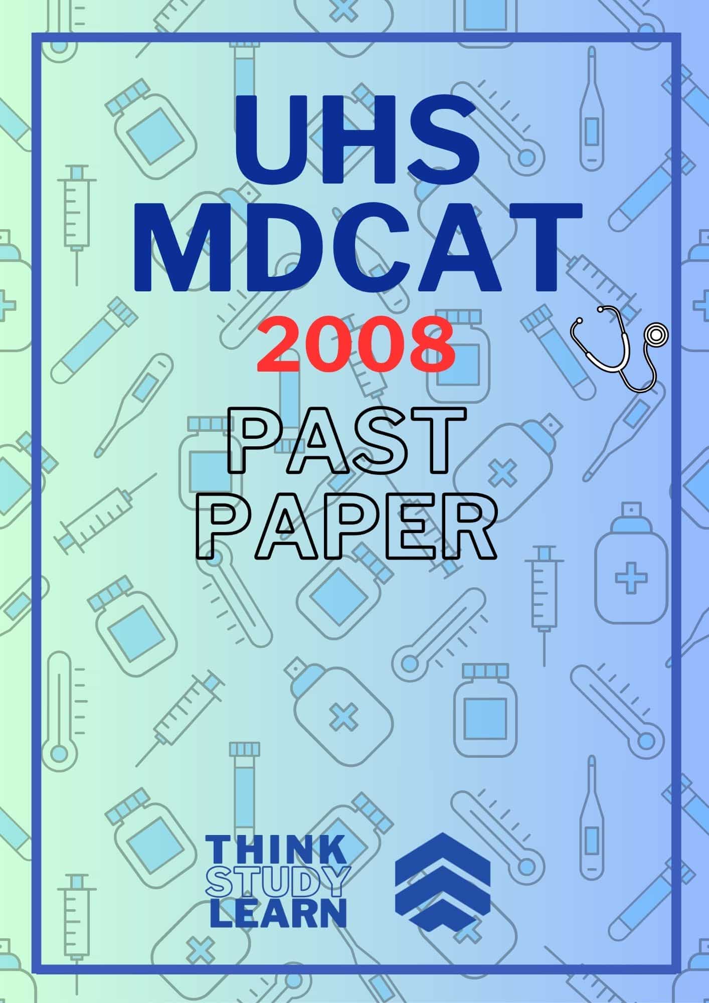 UHS MDCAT 2008 