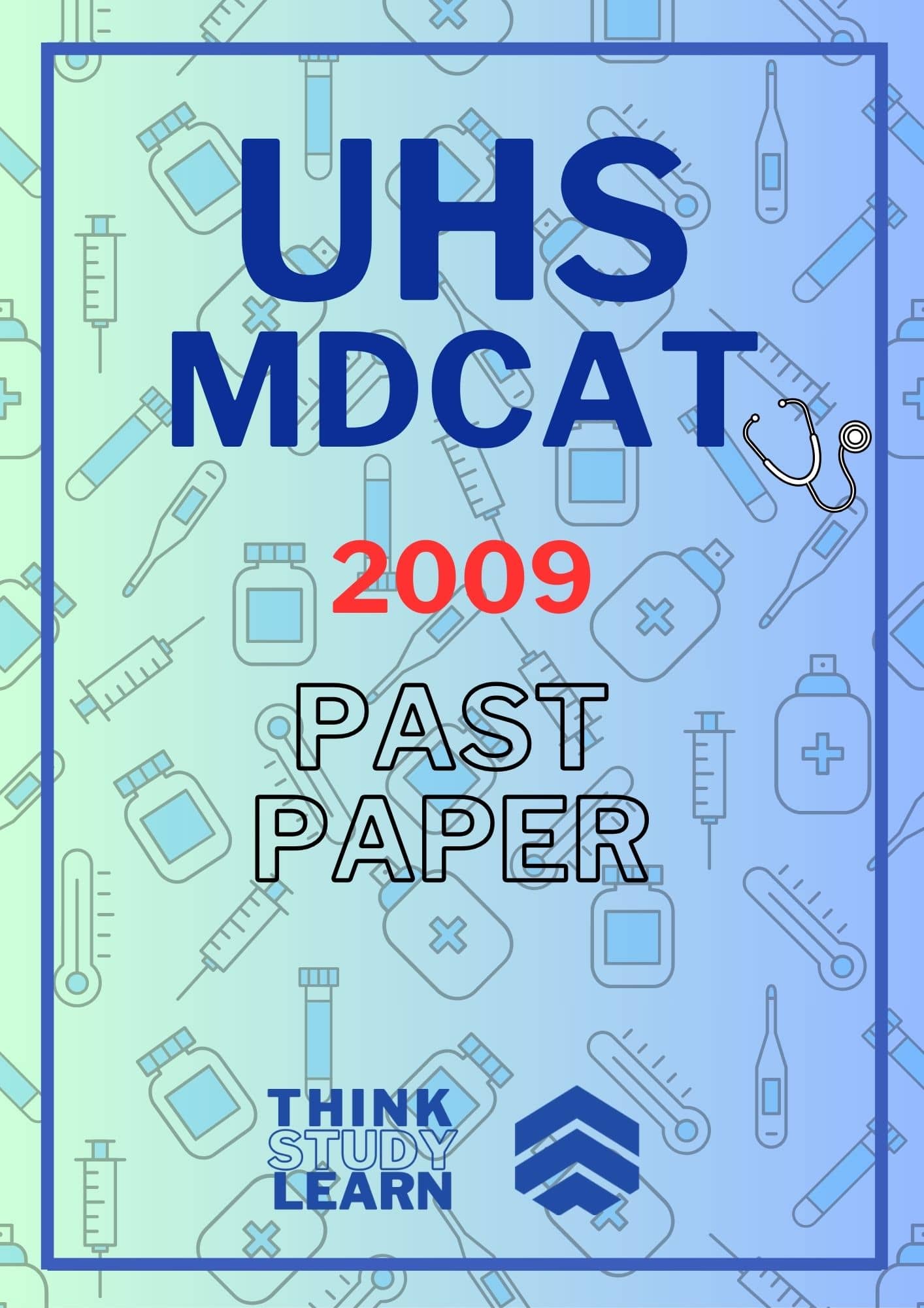 UHS MDCAT 2009