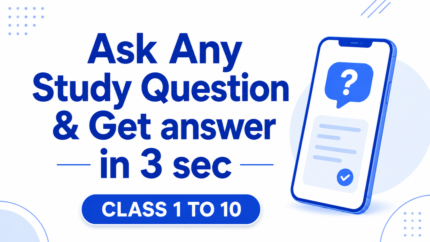 Ask Any Study Question & Get answer in 3 sec